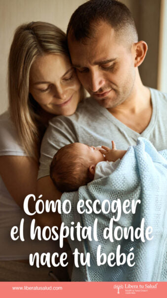 Cómo escoger el hospital donde nace tu bebé