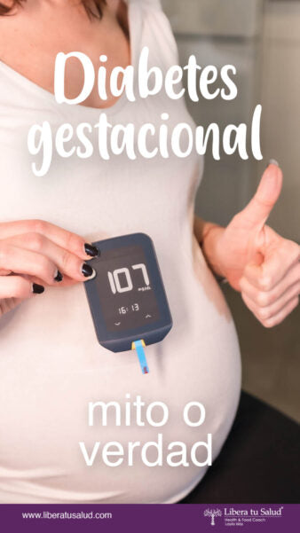 Diabetes gestacional mito o verdad