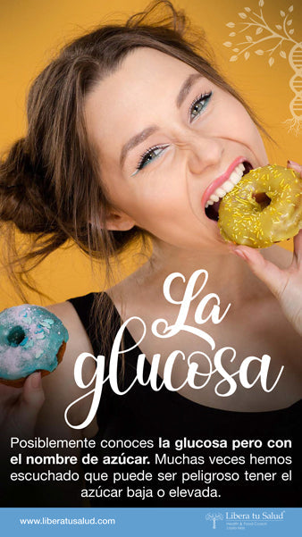 La Glucosa