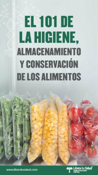 El 101 de la higiene, almacenamiento y conservación de los alimentos