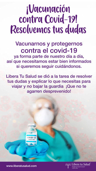 ¡Vacunación contra Covid-19! Resolvemos tus dudas