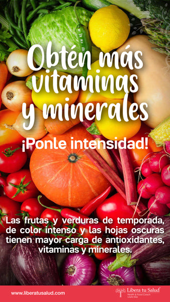 Obtén más vitaminas y minerales