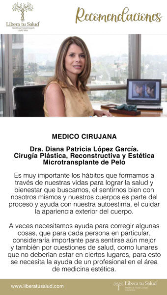 Médico Cirujana: Dra. Diana Patricia López García