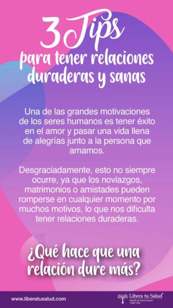 3 Tips para tener relaciones duraderas y sanas