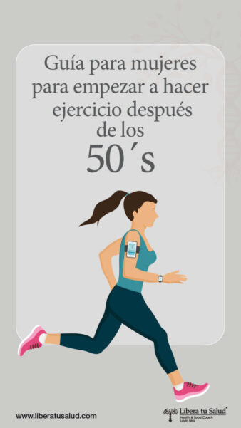 Guía para mujeres para empezar a hacer ejercicio después de los 50´s