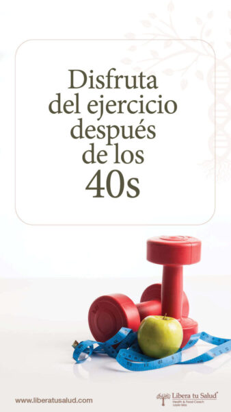 Disfruta del ejercicio después de los 40´s