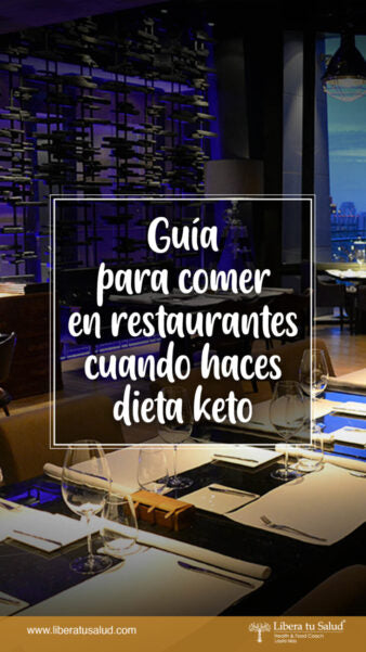 Guía para comer en restaurantes cuando haces dieta Keto