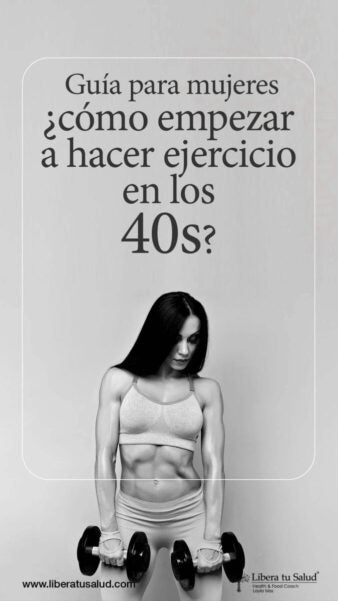 Guía ¿cómo empezar a hacer ejercicio a los 40´s?